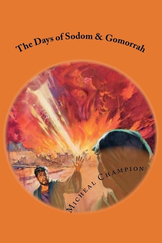 The Days of Sodom and Gomorrah