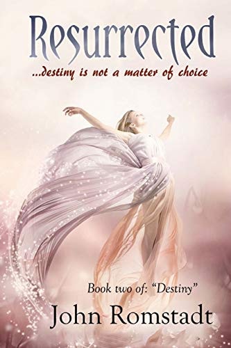 Resurrected Destiny Is Not a Matter of Choice
