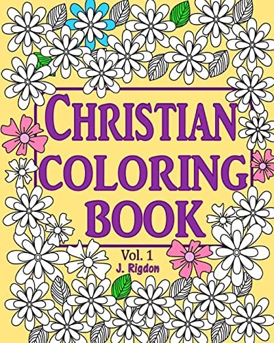 Christian Coloring Book Bible Verses, Phrases and Hymns