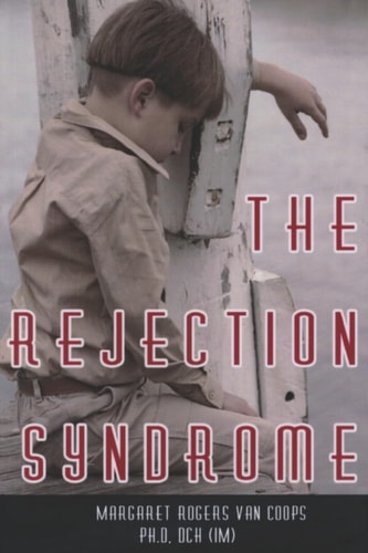 The Rejection Syndrome