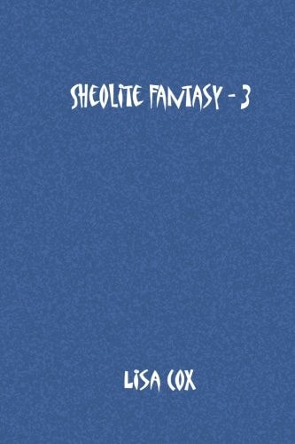 Sheolite Fantasy - 3
