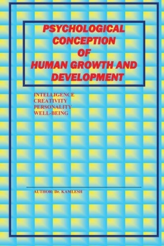 Psychological Conception of Human Grwth and Development