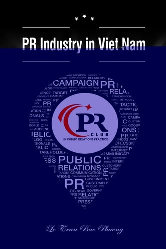 PR Industry in Vietnam Why It Has No PR Association