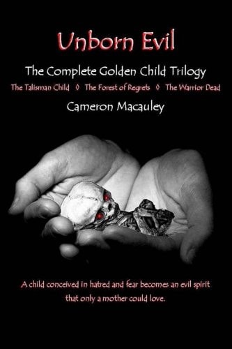 Unborn Evil The Complete Golden Child Trilogy