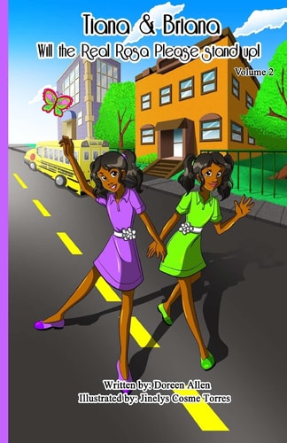 Tiana and Briana Will The Real Rosa Please Stand Up!