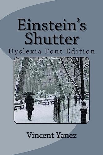Einstein's Shutter (Dyslexia Font Edition)