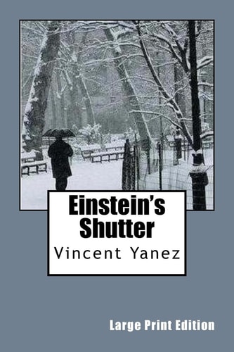 Einstein's Shutter (Large Print Edition)