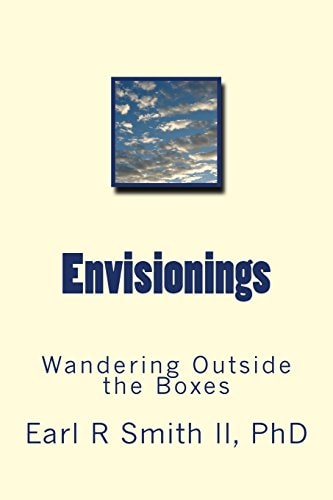 Envisionings Wandering Outside the Boxes