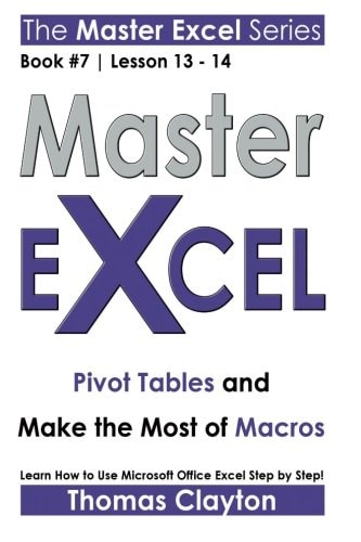 Master Excel Pivot Tables and Make the Most of Macros >