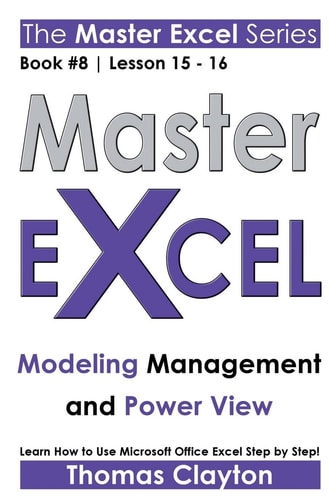 Master Excel Modeling Management and Power View >