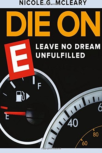 Die On E Leave No Dream Unfulfilled