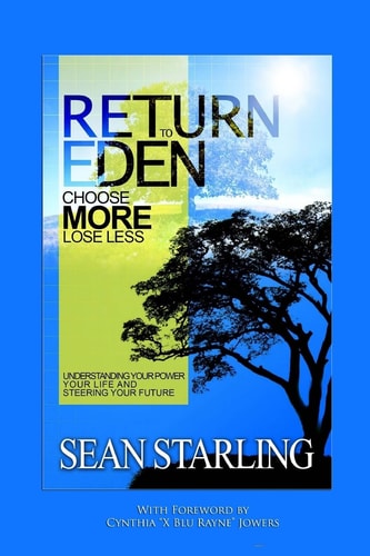 Return to Eden Choose More, Lose Less
