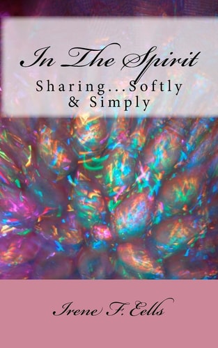 In the Spirit Sharing... Softly and Simply