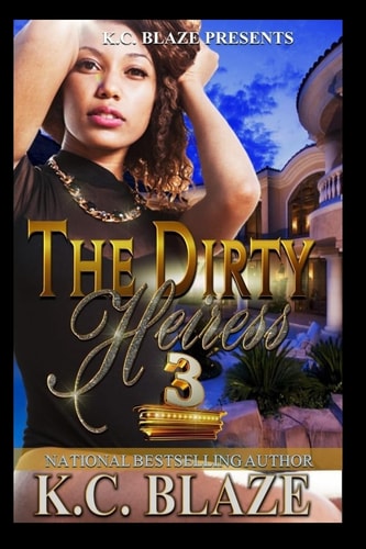 The Dirty Heiress 3 Your Husband My Man 8