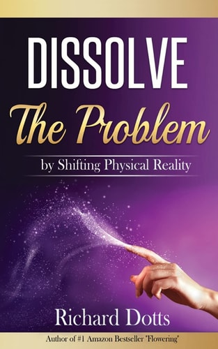 Dissolve the Problem By Shifting Physical Reality