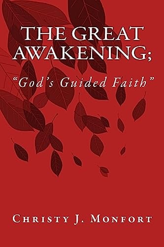 The Great Awakening; "God's Guided Faith"