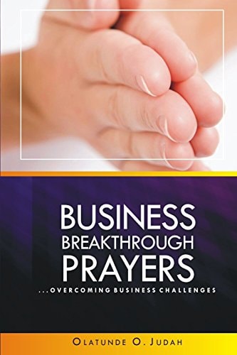Business Breakthrough Prayers Overcoming Business Challenges