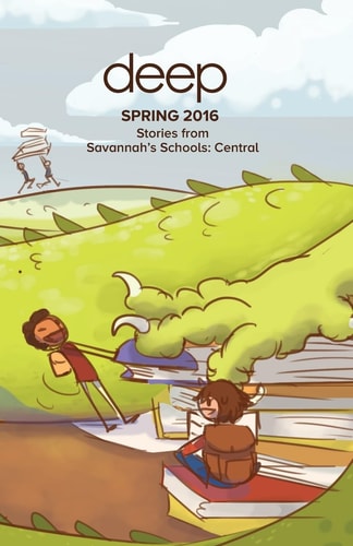 Spring 2016 Central Stories from Savannah's Schools