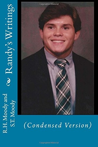 Randy's Writings (condensed Version)