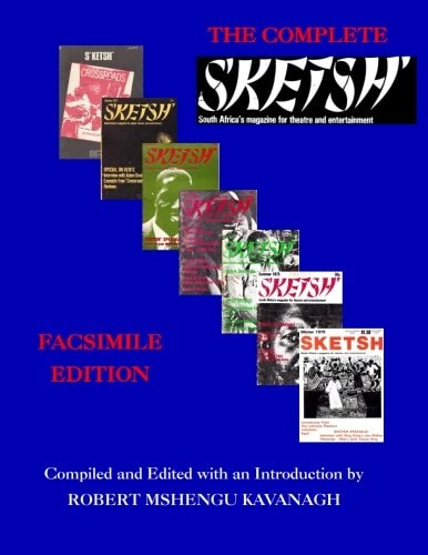 The Complete S'ketsh' Facsimile Edition