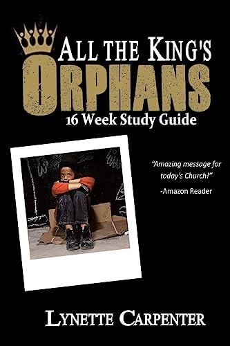 All the King's Orphans Study Guide