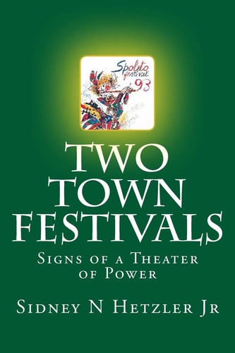 Two Town Festivals Signs of a Theater of Power