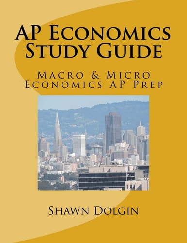 AP Economics Study Guide Macro and Micro Economics AP Prep
