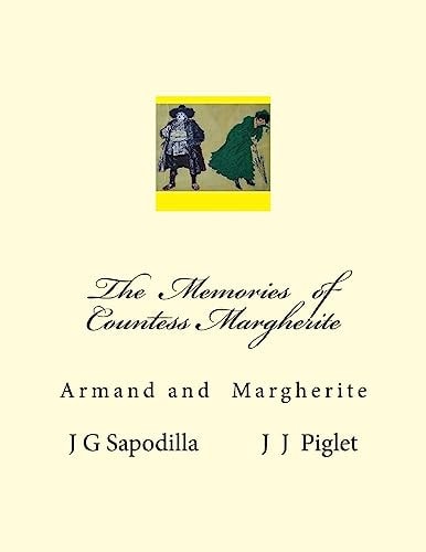 The Memories of Countess Margherite Armand and Margherite