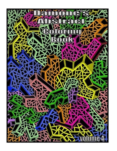 Damone's Abstract Coloring Book 4 Adult Coloring Book