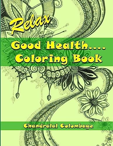 Relax - Good Health ... ... Coloring Book