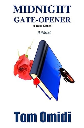 Midnight Gate-Opener A Novel