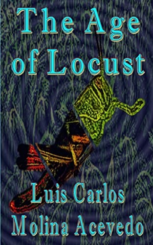 The Age of Locust