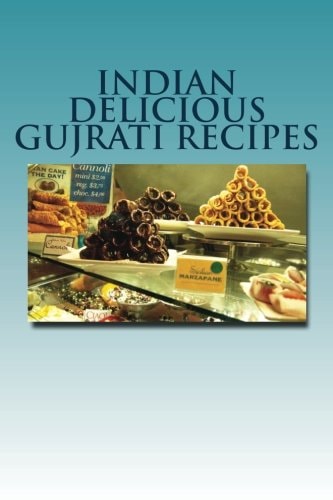 Indian Delicious Gujrati Recipes