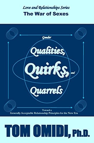 Gender Qualities, Quirks, and Quarrels The War of Sexes