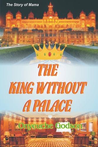 The King Without a Palace The Story of Mama