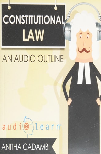 Constitutional Law AudioLearn