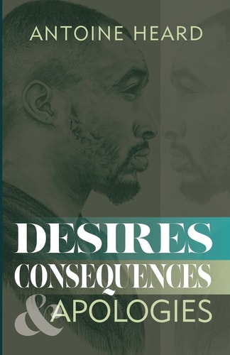 Desires, Consequences, and Apologies