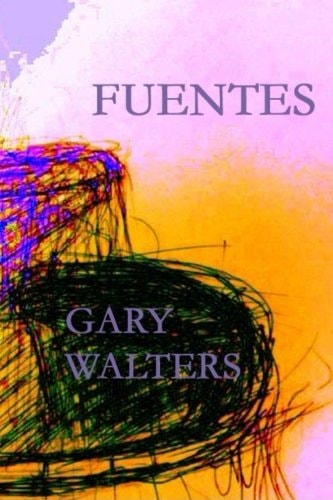 Fuentes Travels in Guatemala, Chiapas and Oaxaca