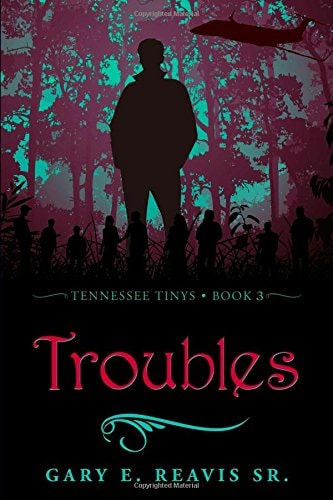 Troubles Tennessee Tinys - Book 3