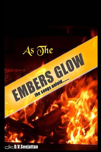 As the Embers Glow -The Songs Unfold