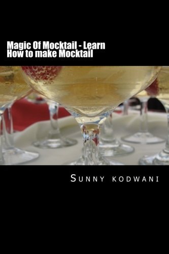 Magic of Mocktail - Learn How to Make Mocktail