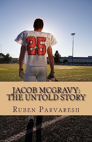 Jacob McGravy The Untold Story