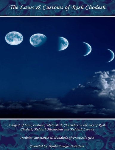 The Laws and Customs of Rosh Chodesh