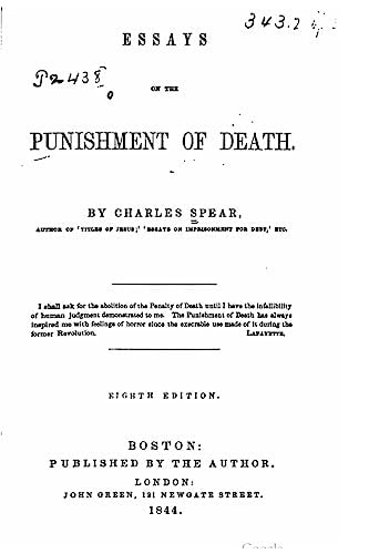 Essays on the Punishment of Death