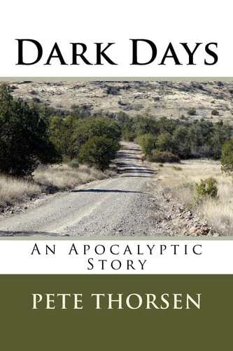 Dark Days An Apocalyptic Story