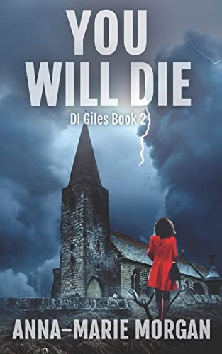 You Will Die DI Giles Suspense Thriller Series Book 2