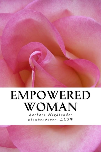 Empowered Woman Poems, Prayers, and Inspirations for a Woman's Soul