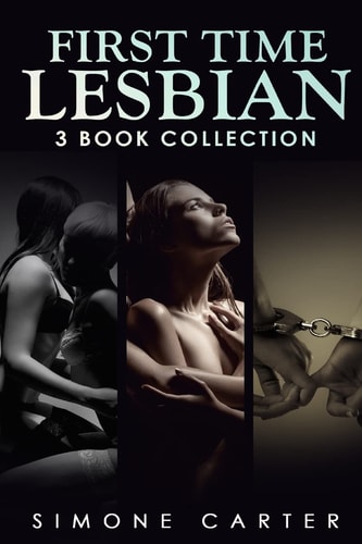 Lesbian First Time Lesbian: Three Book Collection