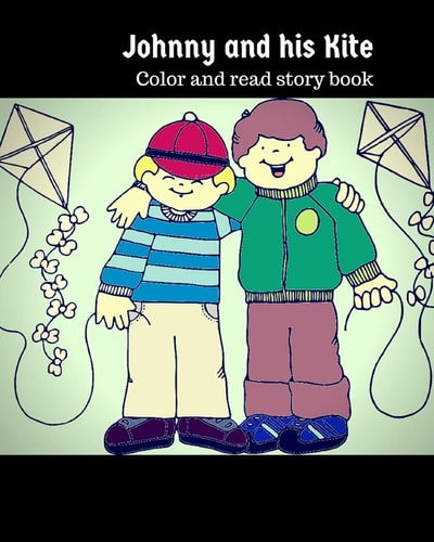 Johnny and His Kite Color and Read Story Book