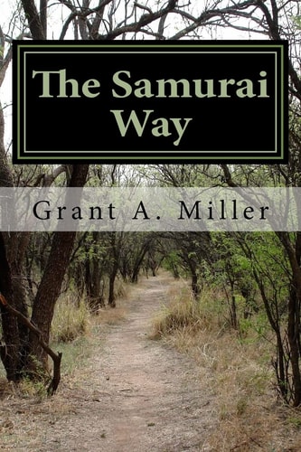 The Samurai Way Bushido Origins of Modern Day Martial Arts